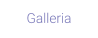 Galleria